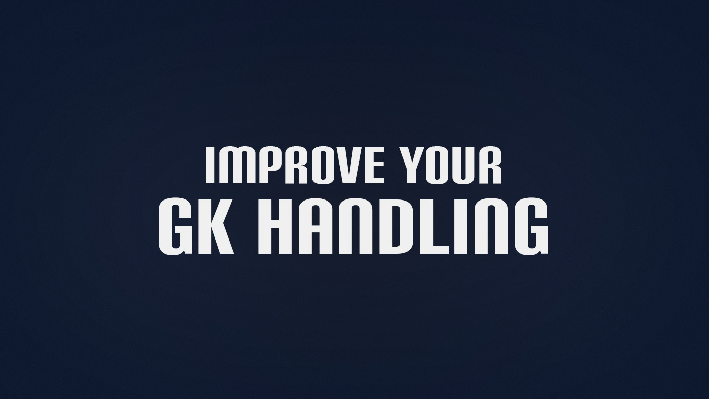 How to Improve Handling in Football