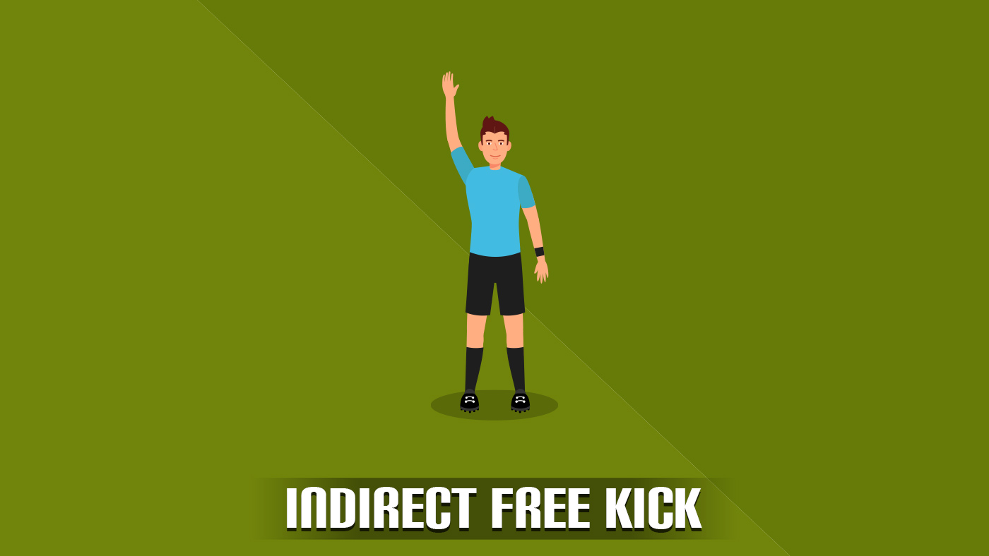 Indirect Free kick (Signal)